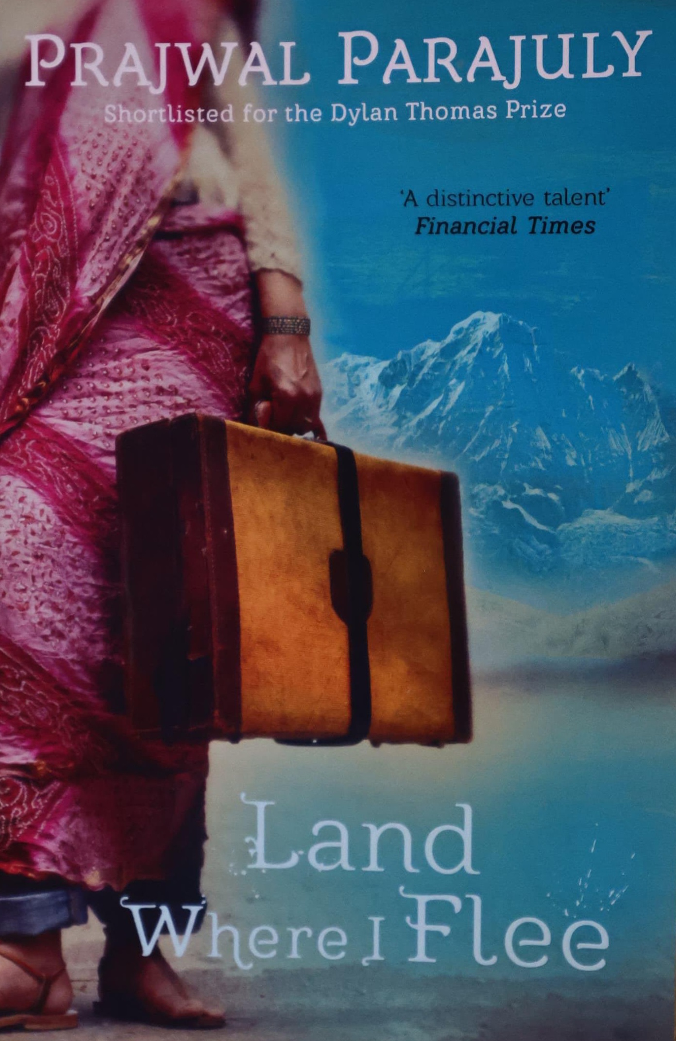 The Land Where I Flee by Prajwal Parajuly