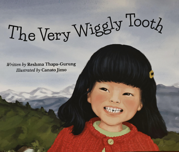 The Very Wiggly Tooth by Reshma Thapa Gurung
